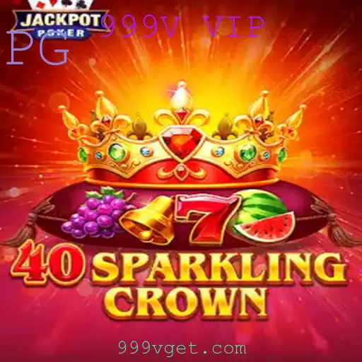 Descubra o Fascinante Mundo de 40SparklingCrown com 999V VIP